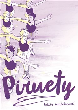 Levně Piruety - Tillie Waldenová