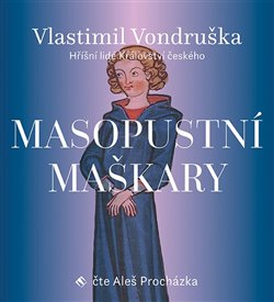 Levně Masopustní maškary - Vlastimil Vondruška