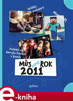 Levně Můj rok 2011 - Jana Musálková Jeckelová, Jaroslava Kučerová