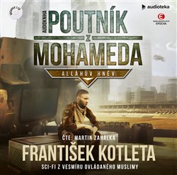Levně Poutník z Mohameda:Alláhův hněv - Kotleta František