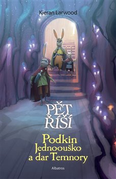 Levně Podkin Jednoouško a dar Temnory - Kieran Larwood