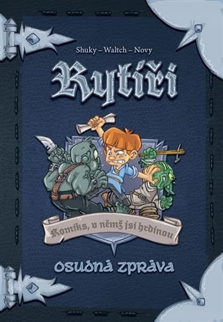 Kniha Komiks, v němž jsi hrdinou - Rytíři 2