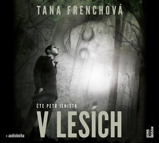 V lesích - Tana Frenchová