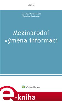 Levně Mezinárodní výměna informací - Jaroslav Dombrowski, Gabriela Buchtová