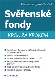 Svěřenské fondy: krok za krokem - Eva Hrušková, James Turnbull