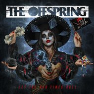 Let The Bad Times Roll -  The Offspring