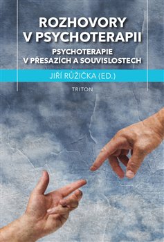 Levně Rozhovory v psychoterapii. Psychoterapie v přesazích a souvislostech