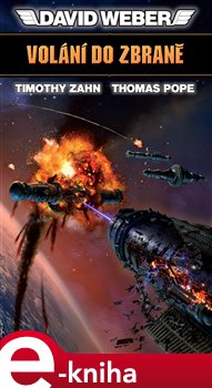 Levně Volání do zbraně. Vzestup Mantichory - Thomas Pope, David Weber, Timothy Zahn e-kniha