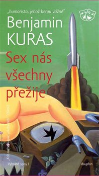 SEX nás všechny přežije koupíte na Kosmas.cz