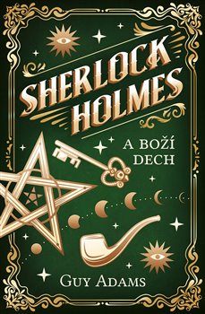 Levně Sherlock Holmes a Boží dech - Guy Adams