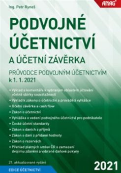 Levně Podvojné účetnictví a účetní závěrka - Průvodce podvojným účetnictvím k 1. 1. 2021 - Petr Ryneš
