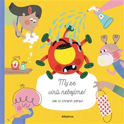 Levně My se virů nebojíme - Štěpánka Sekaninová