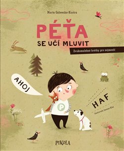 Levně Péťa se učí mluvit - Marta Galewska-Kustra