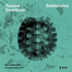 Levně Soběstačný - Dostálová Zuzana
