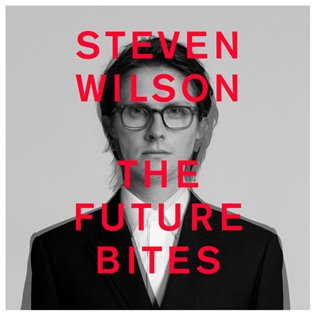 Steven Wilson: The Future Bites - Steven Wilson
