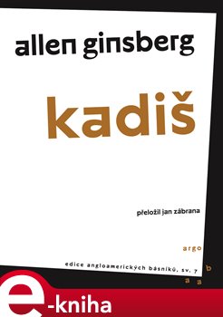 Levně Kadiš a jiné básně - Allen Ginsberg