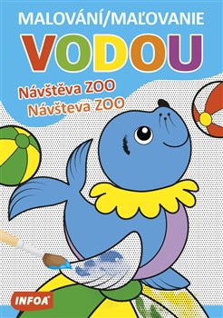 Levně Malování / Maľovanie vodou – Návštěva ZOO