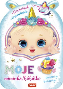 Levně Moje miminko / Moje bábätko – Narozeniny