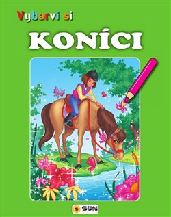 Levně Vybarvi si Koníci