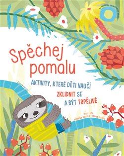 Spěchej pomalu - Chiara Piroddi
