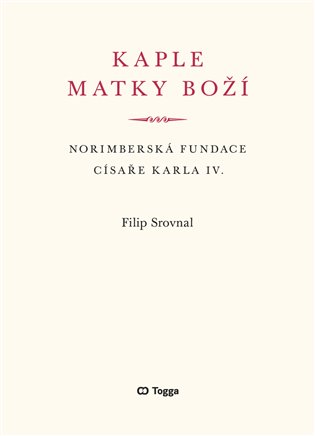 Kaple Matky Boží - Filip Srovnal