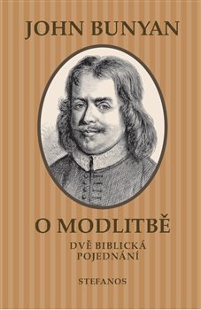 O modlitbě - Dvě biblická pojednání koupíte na Kosmas.cz