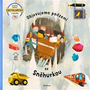 Objevujeme podzemí se Sněhurkou - Tom Velčovský