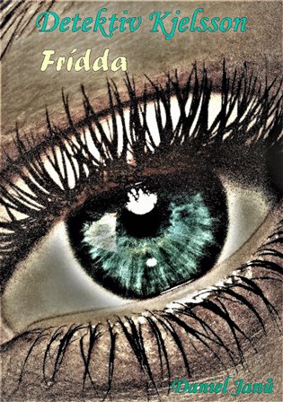 Frídda: Detektiv Kjelsson - Daniel Janů