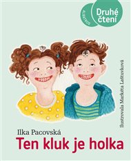 Ten kluk je holka - Ilka Pacovská