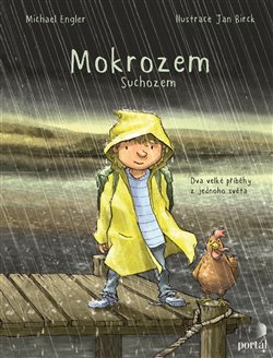 Levně Mokrozem/Suchozem. Dva velké příběhy z jednoho světa - Michael Engler