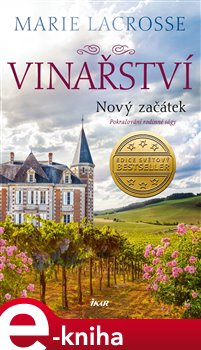 Levně Vinařství 2: Nový začátek - Marie Lacrosse