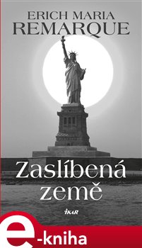 Levně Zaslíbená země - Erich Maria Remarque