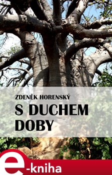 S duchem doby - Zdeněk Horenský