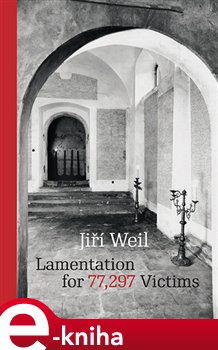 Levně Lamentation for 77,297 Victims - Jiří Weil