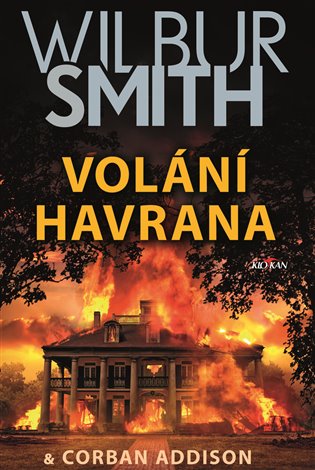 Volání havrana - Smith Wilbur, Corban Addison