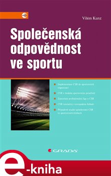 Levně Společenská odpovědnost ve sportu - Vilém Kunz