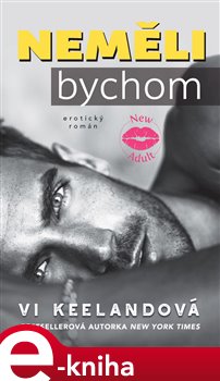Levně Neměli bychom - Vi Keelandová