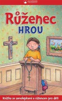 Levně Růženec hrou. Knížka se samolepkami a růžencem pro děti
