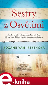 Levně Sestry z Osvětimi - Roxane van Iperenová
