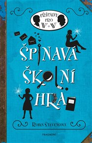 Špinavá školní hra - Robin Stevensová