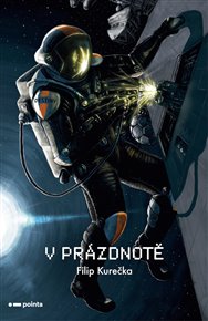 V prázdnotě - Filip Kurečka