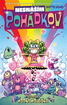 Nesnáším Pohádkov 3: Hodná holčička koupíte na Kosmas.cz