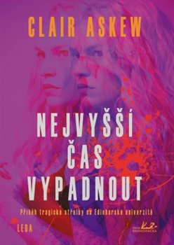 Levně Nejvyšší čas vypadnout - Claire Askew