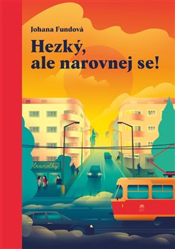 Hezký, ale narovnej se! koupíte na Kosmas.cz