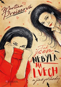 Jak jsem nebyla na Lvech a jiné příhody koupíte na Kosmas.cz