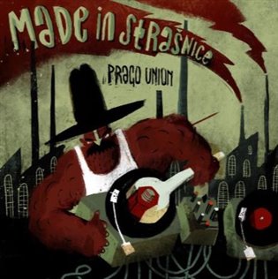 Prago Union: Made in Strašnice - Prago Union