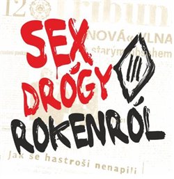 Sex drógy rokenrol - Tři sestry