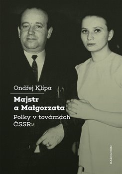 Majstr a Malgorzata. Polky v továrnách koupíte na Kosmas.cz