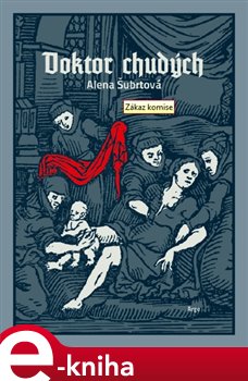 Levně Doktor chudých - Alena Šubrtová