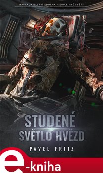 Levně Studené světlo hvězd - Pavel Fritz